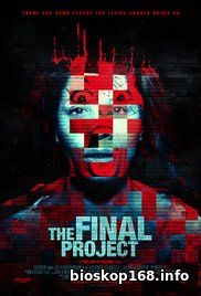 The Final Project (2016)